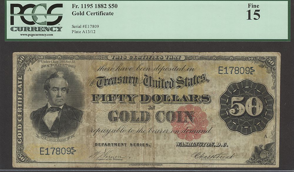 Fr.1195, 1882 $50 GC, E17809, Choice Fine, PCGS-15